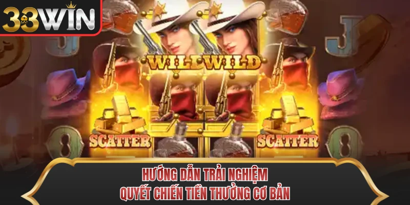 Hướng dẫn trải nghiệm Quyết Chiến Tiền Thưởng cơ bản Hướng dẫn trải nghiệm Quyết Chiến Tiền Thưởng cơ bản